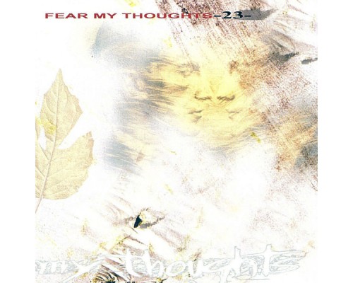 Fear My Thoughts - 23