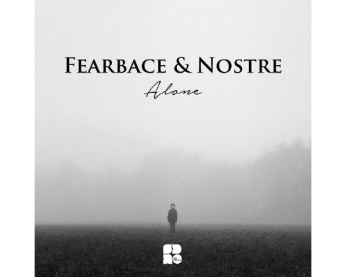 Fearbace & Nostre - Alone (Original Mix)