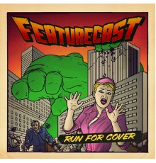 Featurecast - Run for Cover