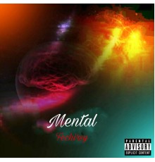 Fechirsy - Mental (Original)