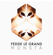 Fedde Le Grand - Monsta