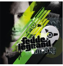 Fedde Le Grand - Output