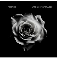 Federico - Late Night Interludes