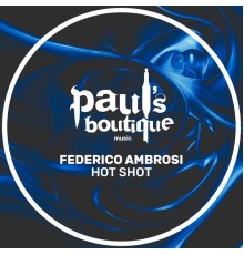 Federico Ambrosi - Hot Shot