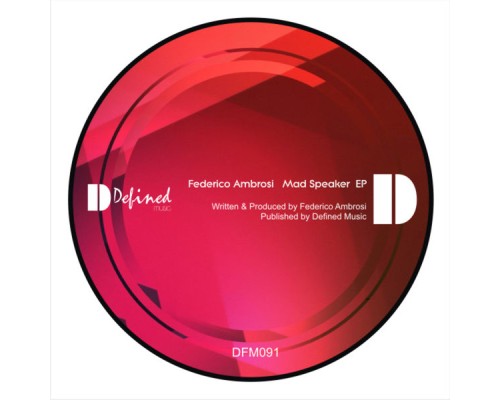 Federico Ambrosi - Mad Speaker EP