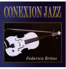 Federico Britos - Conexion Jazz