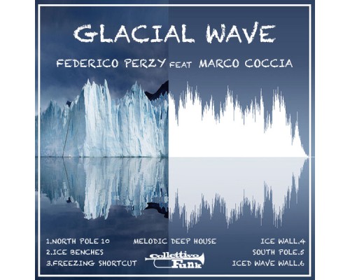 Federico Perzy - Glacial Wave