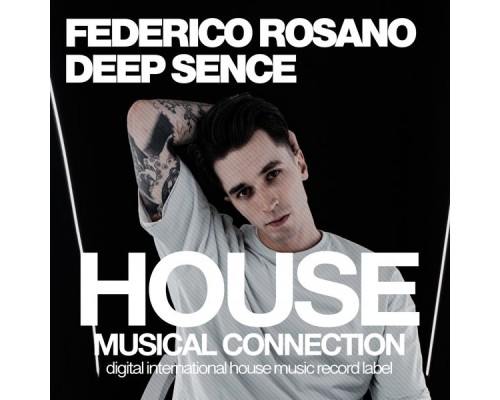 Federico Rosano - Deep Sence