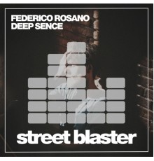 Federico Rosano - Deep Sence