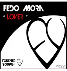 Fedo Mora - Lover