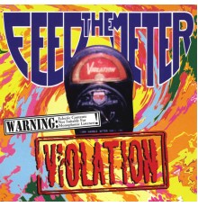 Feed the Meter - Violation