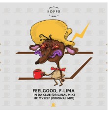 FeelGood, F-LIMA - In Da Club