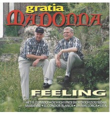 Feeling - Gratia Madonna