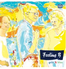 Feeling B - Grün und Blau