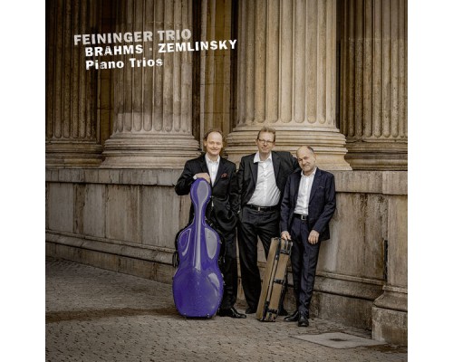 Feininger Trio - Brahms & Zemlinsky: Piano Trios Feininger Trio - Brahms & Zemlinsky: Piano Trios