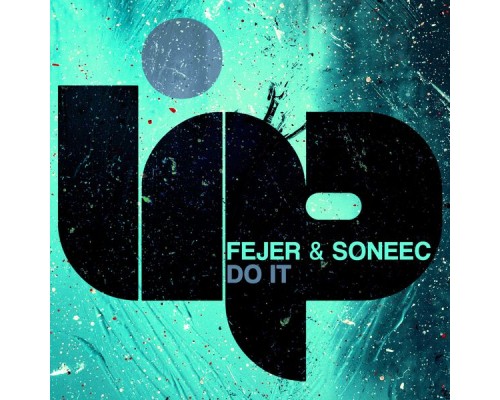 Fejer, Soneec - Do It