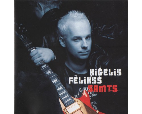 Fēlikss Ķiģelis - Samts