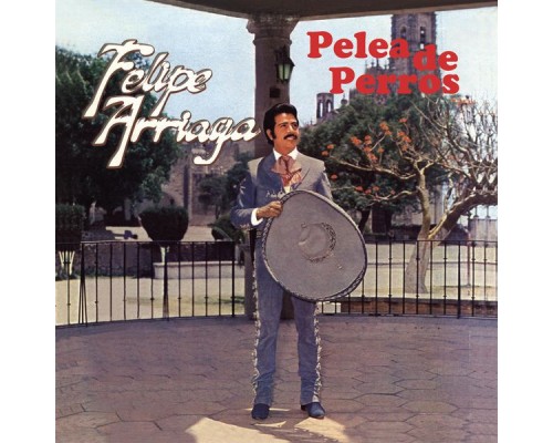 Felipe Arriaga - Pelea De Perros