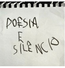 Felipe Valente - Poesia e Silêncio