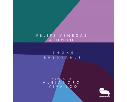 Felipe Venegas & Umho - Smoke Enjoyable