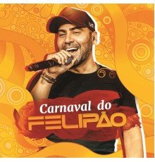 Felipão - Carnaval do Felipão