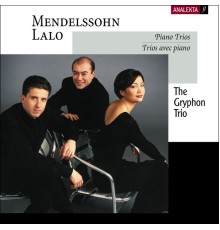Felix Bartholdy Mendelssohn - Édouard Lalo - Mendelssohn - Lalo: Piano Trios: Piano Trio in C Minor, op.66; Piano Trio in A Minor, op.26