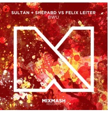 Felix Leiter, Sultan + Shepard - BWU