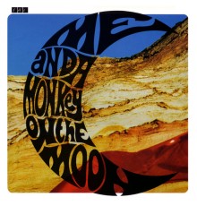 Felt - Me and a Monkey on the Moon  (Remastered Edition)