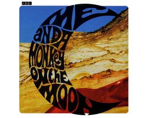 Felt - Me and a Monkey on the Moon  (Remastered Edition)