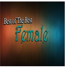 Female - Best of The Best