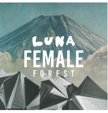 Female Forest - Luna