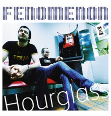 Fenomenon - Hourglass