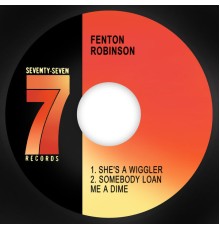 Fenton Robinson - She's a Wiggler