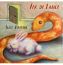 Fer De Lance - Just Visiting