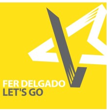 Fer Delgado - Let's Go