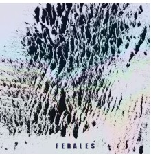 Ferales - Ferales