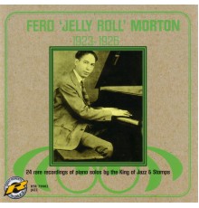 Ferd 'Jelly Roll' Morton - 1923-1926