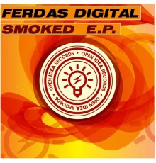 Ferdas Digital - Smoked E.P.