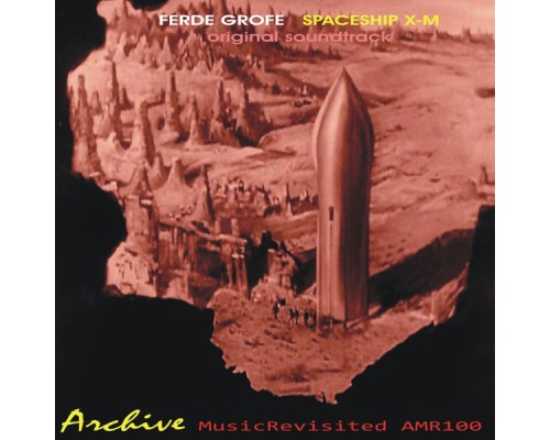 Ferde Grofe - OST Rocketship X-M