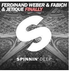 Ferdinand Weber, Fabich & Jetique - Finally