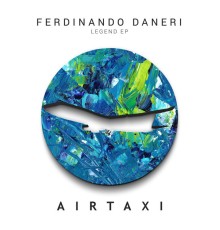 Ferdinando Daneri - Legend EP