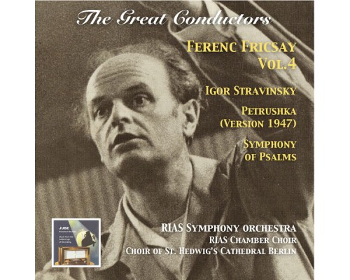 Ferenc Fricsay - The Great Conductors: Ferenc Fricsay, Vol. 4