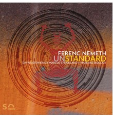 Ferenc Nemeth - Unstandard