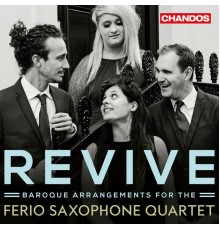 Ferio Saxophone Quartet - Revive