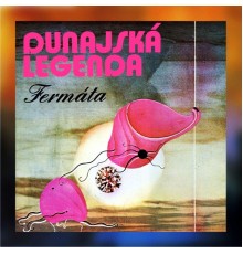 Fermata - Dunajská legenda