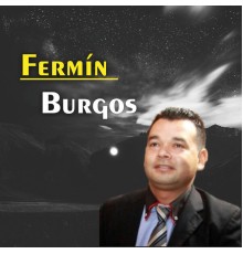 Fermín Burgos - Álbum Chámame