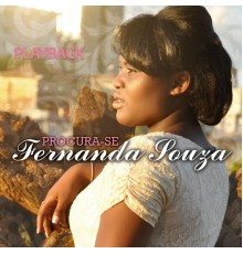 Fernanda Souza - Procura-Se (Playback)