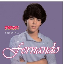 Fernando - Menudo Presenta A