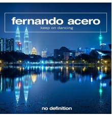 Fernando Acero - Keep on Dancing