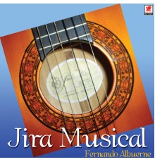 Fernando Albuerne - Jira Musical